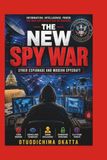 THE Libri GmbH THE NEW SPY WAR: Cyber Espionage and Modern Spycraft Paperback