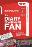 the Charlton AFC the DIARY OF A COMMON FAN: MY YEAR DURING CHARLTON AFC’S CENTENARY SEASON 2004/05