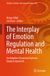 The Springer Nature The Interplay of Emotion Regulation and Mental Health: An Adaptive Dynamical Systems Analysis Approach: 661