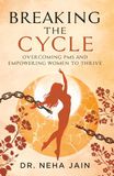 Breaking the Cycle: Overcoming PMS and Empowering Women to Thrive