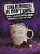 KIND AI DON'T CARE! KIND REMINDER: A 90-Day Sarcastic Survival Journal for Corporate Prisoners & AI Slaves: Prompt 'Em All!