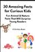 30 Amazing Facts for Curious Kids: Fun Animal and Nature Facts That Will Surprise Young Readers