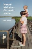 Warum Icecat Warum ich keine Gärtnerin wurde