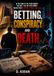 Betting Conspiracy and Death: Stock Market Scam and the Insider File