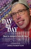 Day by Day: There is Always a Little Bit More