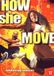 Universal Pictures HOW SHE MOVE
