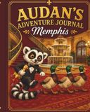 Audan's Adventure Journal: Memphis