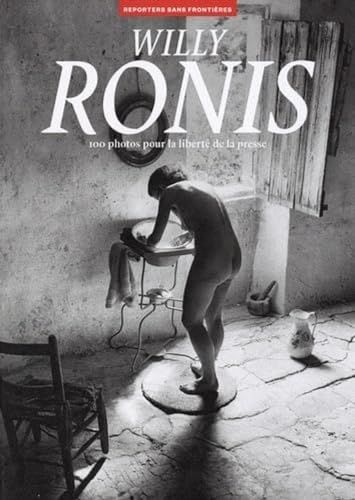 Willy Ronis: 100 photos pour la liberté de la presse