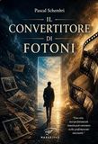 Il Foglio Letterario Edizioni Il convertitore di fotoni