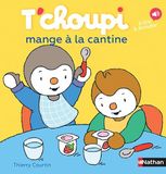T'choupi mange à la cantine - Dès 2 ans: 52