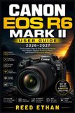 Canon EOS R6 Mark II User Guide 2026-2027
