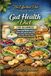 Gut The Effortless Diet Cookbook- Gut Health Diet for Beginners