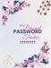 My PASSWORD Personal Tracker: Internet Password Logbook