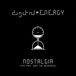 Digital Energy Nostalgie