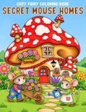 Secret Mouse Homes Coloring Book