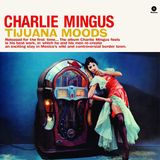 Intermusic Charles Mingus Tijuana Moods LP