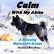 Calm with My Akita: A Relaxing Watercolor Escape