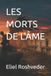 LES Independently Published Terreur Et Surnaturel- Les Morts de l'Âme Paperback