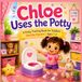 Chloe Uses the Potty: A Potty Training Book for Toddlers Starting Daycare | Ages 1–3