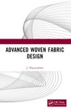 Advanced Crc Press Advanced Woven Fabric Design Paperback