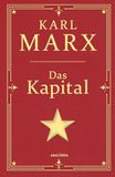 Das Kapital. Gebunden in Cabra-Leder, mit Goldprägung: Karl Marx' Hauptwerk. Gebunden in Cabra-Leder, mit Goldprägung. Ungekürzte Ausgabe mit einem Geleitwort von Karl Korsch: 27