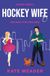 Hockey tolino media Hockey Wife: Ein Ring für den Sieg