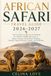 AFRICAN SAFARI TRAVEL GUIDE 2026-2027