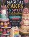 Magical Cakes & Sweet Celebrations Coloring Book: A Coloring Book for Adults