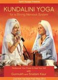 Kundalini Spirit Voyage Music Kundalini Yoga for a Strong Nervous System