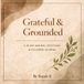 Grateful & Grounded: A 30-Day Minimal Gratitude & Coloring Journal