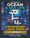 The World's Ocean & Sea Life Crossword Large Print Puzzle Book for Adults