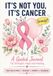 It’s Not You, It’s Cancer: A Guided Journal for Strength, Hope and Healing