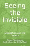 Seeing the Invisible: Meditations on the Creator