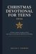 Christmas Devotional for Teens 2026