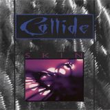 Skin EP Collide - Skin (Beneath The Skin) CD