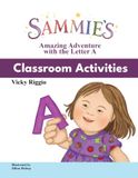 Sammie's Amazing Adventure with the Letter A: Classroom Activities