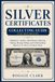Silver Libri GmbH Silver Certificates Collecting Guide For Beginners
