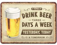 Nostalgic Art Merchandising Metalen Bord 15 x 20 cm Drink Beer Three Days