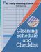 Cleaning Schedule and Checklist: Daily Weekly and Monthly Cleaning Schedule Log Book, Checklist Planner and Organizer Fit Size 8.5 x 11 inches