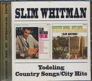 Merkloos / Sans marque Slim Whitman Yodeling/Country Songs, City Hits