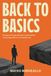 Back To Basics: Bridging the Gap Between Expectations and Preparation for the Leader Role