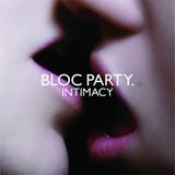 Intimacy Bloc Party Intimacy