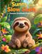 Sunny Libri GmbH Sunny the Slow Sloth Chooses Gratitude Every Day Paperback