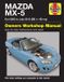 Mazda Haynes Mazda MX-5 (Oct 05 - July 15) 55 to 15 Repair Manual