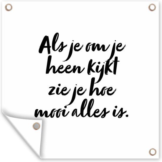 GreatGardenPosters Tuinposter Quotes Wit 200x200 cm - Tuindoek Buitenposter - Landelijk