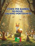 Storie per Bambini Bilingue: Italiano-Portoghese