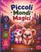 Il grande libro dei piccoli mondi magici da colorare: 50 immagini da colorare per bambini dai 4 ai 7 anni
