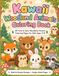 Kawaii Woodland Animals Coloring Book: 30 Cute & Easy Woodland Animal Coloring Pages for Kids Ages 4–8