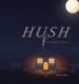 Hush: Five Nighttime Lullabies Hardcover