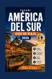 Tucani Guía de viaje 2026